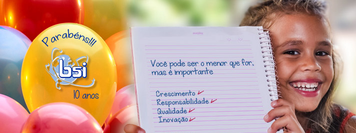 PARAB�NS! Bsi-Brasil 10 anos